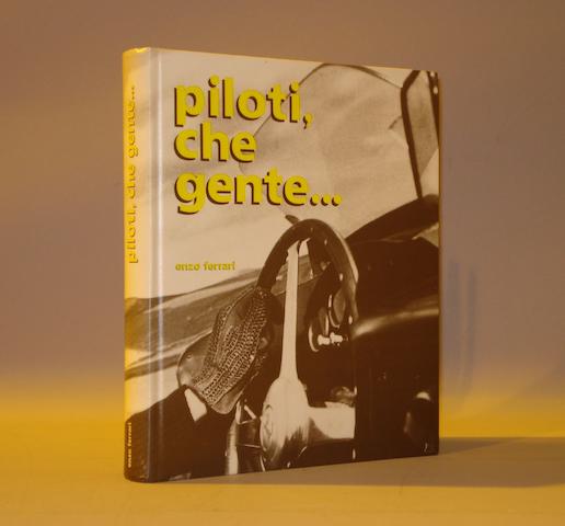 A signed copy of Piloti Che Gente by Enzo Ferrari